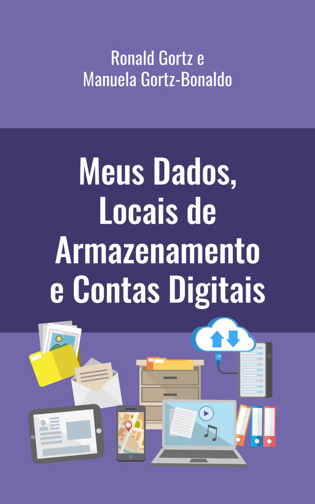 Capa do livro: Meus Dados, Locais de Armazenamento e Contas Digitais